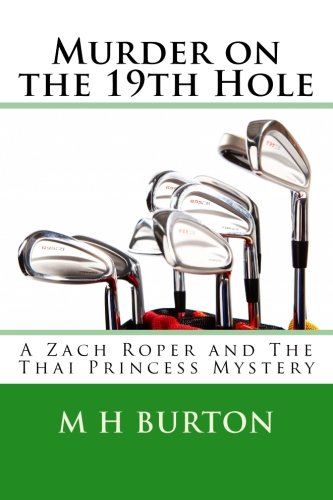 Murder on the 19th Hole (The Zach Roper Golf Mysteries Book 2)