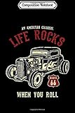  Composition Notebook: Life Rocks Hotrod Hot Rod Muscle Car Journal/Notebook Blank Lined Ruled 6x9 100 Pages