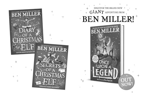 Adventures of a Christmas Elf: The perfect festive family gift from Chief Elf and million-copy selling Ben Miller (3) (Christmas Elf Chronicles) - Image 8