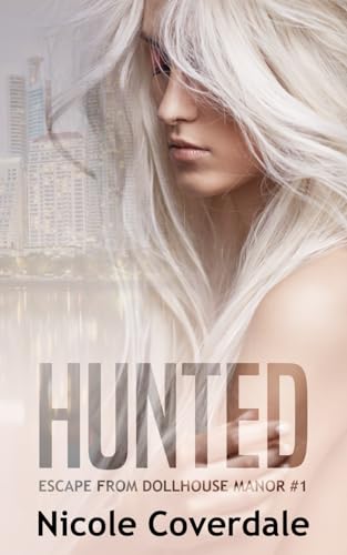 Hunted (Escape from Dollhouse Manor)