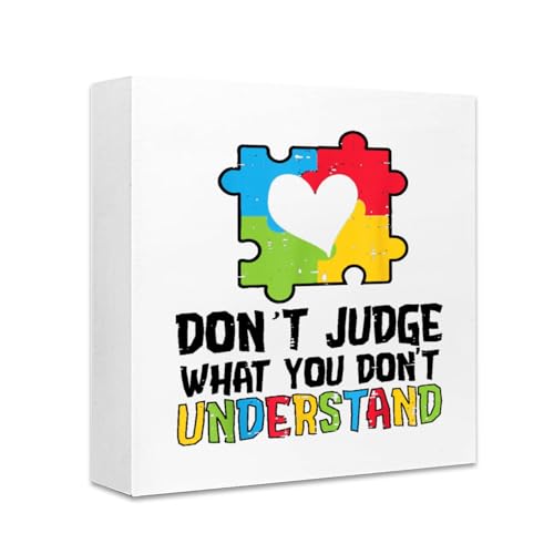 Don't Judge What You Don't Understand Autism Rustic Sign Decor