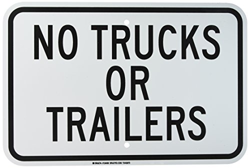 Brady 124456 Traffic Control Sign, Legend 'No Trucks Or Trailers', 12' Height, 18' Width, Black on White