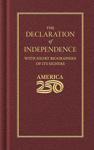 Declaration of Independence (America 250 Edition) (Books of American Wisdom)