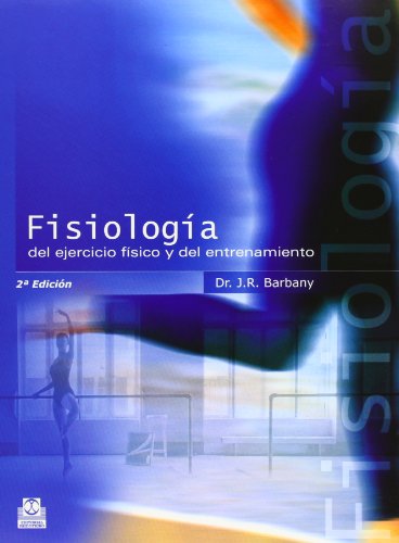 Fisiología del ejercicio físico y del entrenamiento