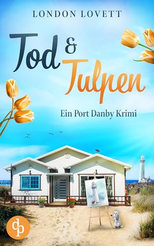 Tod und Tulpen | Der…