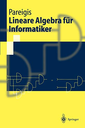 Lineare Algebra für Informatiker Lineare Algebra für Informatiker