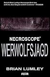  Brian Lumleys Necroscope 9: Werwolfsjagd