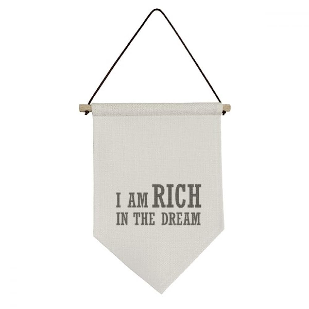 Drapeau en toile I Am Rich In The Dream tenture murale de qualité