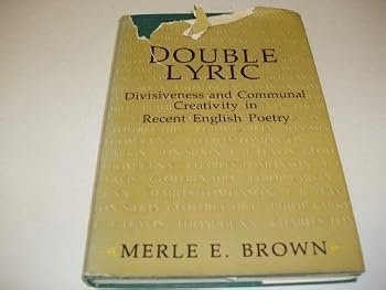 Hardcover Double Lyric: Divisiveness and Communal Creativity in Recent English Poetry Book