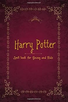 Paperback Harry Potter Spell book for Young and Kids: A complete Guide for Wizard Training Book