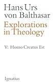 Explorations in Theology: Man Is Created (Volume 5)