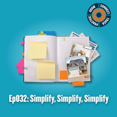 Ep032: Simplify, Simplify, Simplify &ndash; Protecting the Goose that Lays the Golden Eggs (Part 8)
