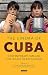 The Cinema of Cuba: Contemporary Film and the Legacy of Revolution (World Cinema)
