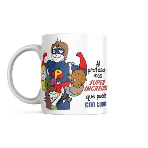 LINFORMAL - Taza 'Al Profesor más super Increible que Puede con Todo' - Taza Cerámica 350ml - Taza Original - Taza Café Desayuno - Regalo Fin de Curso - Apto Microondas y Lavavajillas