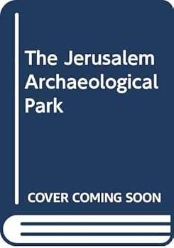 Paperback The Jerusalem Archaeological Park Book