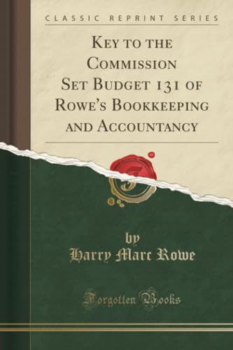 Key to the Commission Set Budget 131 of Rowe's Bookkeeping