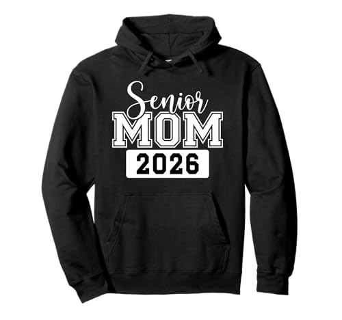 Senior Mom 2026 Sign Senior Mom Class of 2026 Senior Mom '26 �p�[�J�[