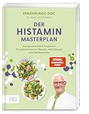 Der Histamin-Masterplan: Das ganzheitliche Programm für unbeschwerten Genuss, mehr Energie und Wohlbefinden – Das neue Buch von Bestseller-Autor und Ernährungs-Doc Jörn Klasen