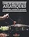 Livre de mes recettes asiatiques à compléter, cuisiner et savourer: Carnet pour 50 recettes à remplir soi-même | Une recette par double page | Pour ... | Format pratique 8 x 10 pouces (20 x 25 cm)