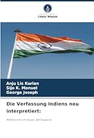 Die Verfassung Indiens neu interpretiert (German Edition) 6208907632 Book Cover