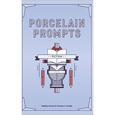 Porcelain Prompts: Fiction