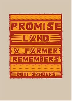 Paperback Promise Land: A Farmer Remembers Book
