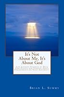 It's Not About Me, It's About God: Finding God's Fingerprints In Your Past Adversity 1478303727 Book Cover