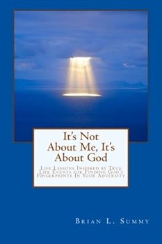 Paperback It's Not About Me, It's About God: Finding God's Fingerprints In Your Past Adversity Book