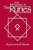 The Message In The Runes: A Compass Home 0996004203 Book Cover