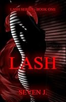 Lash: A Forbidden Romance (Lash Series) 1644344068 Book Cover