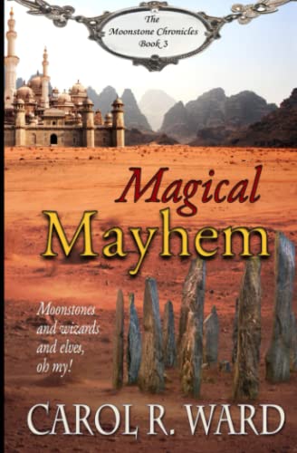 Magical Mayhem (The Moonstone Chronicles)