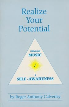 Paperback Realize Your Potential Through Music & Self-awareness Book