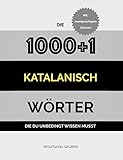 Katalanisch: Die 1000+1 Wörter die du unbedingt wissen musst