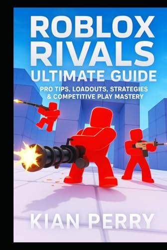 Bild: Roblox Rivals Ultimate Guide: Pro Tips, Loadouts, Strategies & Competitive Play Mastery f�r 20,19 EUR bei amazon.de