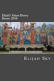 Elijah's Tokyo Disney Resort 2016