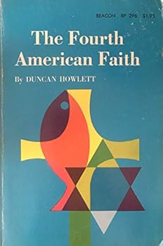 Paperback The fourth American faith Book