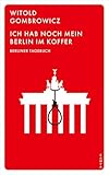 gombrowicz ferdydurke pdf  Ich hab noch mein Berlin im Koffer: Berliner Tagebuch