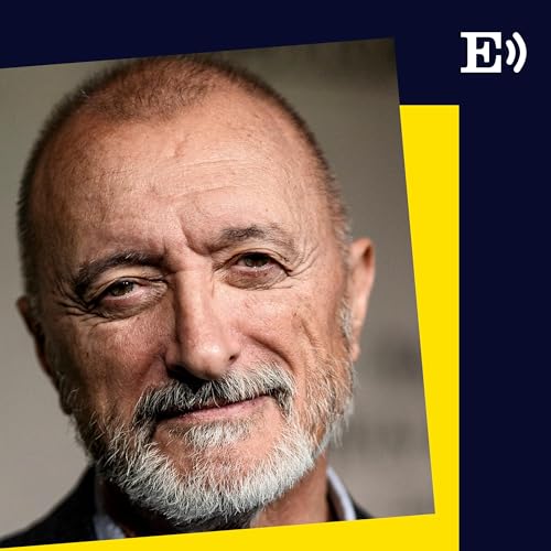 Arturo Pérez-Reverte: “A los españoles las desgracias nos hacen mejores” cover art