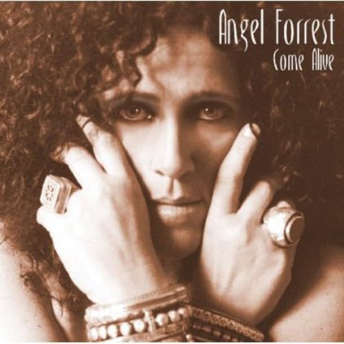 Come Alive [Audio CD] Angel Forrest