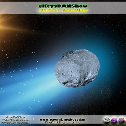 Alien Comet 3I Atlas: Interstellar Visitor Arrives! KeysDAN Show #Science #KeysDANShow @KeysDAN Podcast Por  arte de portada