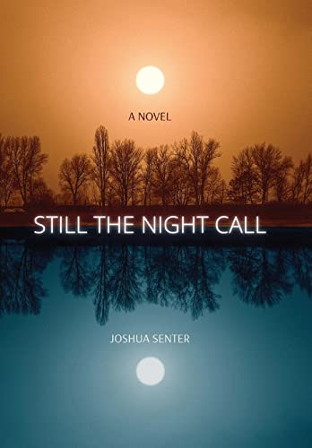 Still the Night Call view 2