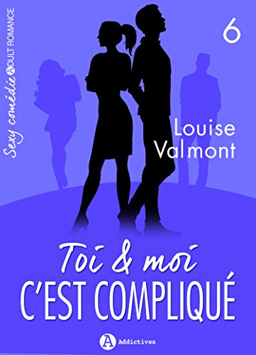 Toi et moi : c'est compliqué, vol. 6 Livre PDF Gratuit