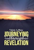 Journeying Through Revelation 1512707279 Book Cover