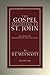 The Gospel According to St. John: The Greek Text with Introduction and Notes
