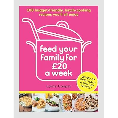 Feed Your Family For &pound;20 a Week