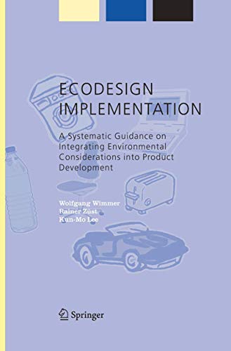 Ecodesign Implementation: A Systematic Guidance on Integrating Environmental Considerations into Product Development: 6 (Alliance for Global ... Tools for Sustainable Development) view 2