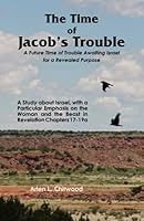 The Time of Jacob's Trouble B09H91W7Q2 Book Cover