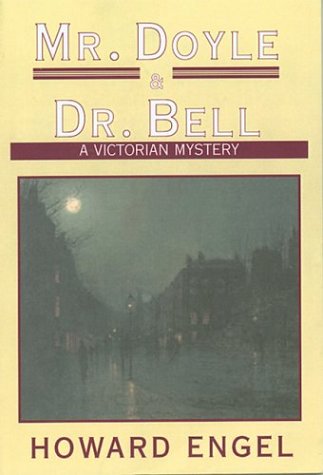 Mr. Doyle and Dr. Bell 1585675520 Book Cover