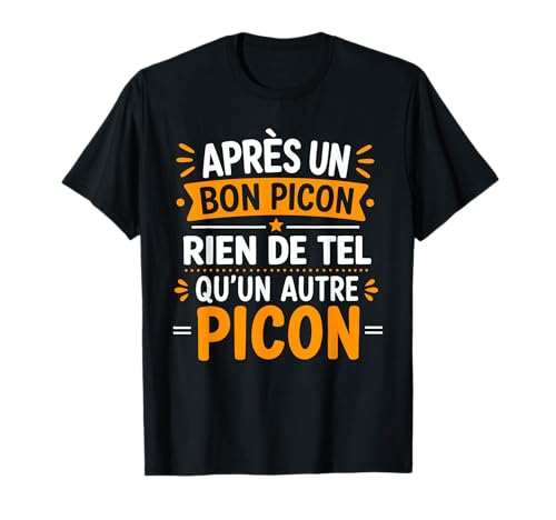 Humoristique Picon bière Alcool picole Humour Picon T-Shirt