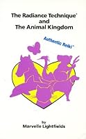 The Radiance Technique(R) and The Animal Kingdom 0933267045 Book Cover